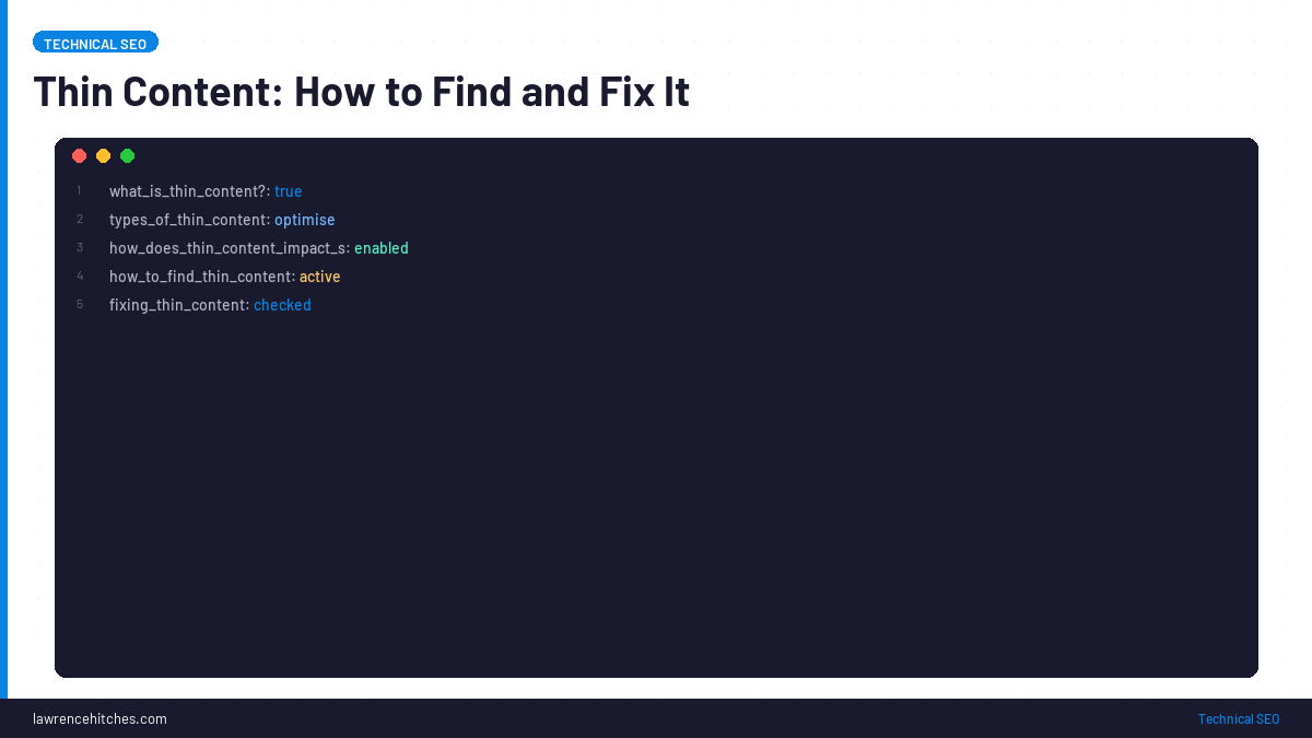 Thin Content: How to Find and Fix It